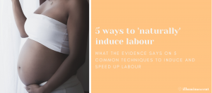 Blog 3 Copy of Early labour positions naturally induce labour